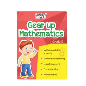 Scholars Insights - Gear Up Mathematics Grade 5