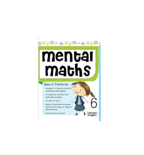 Scholars Insights - Mental Maths - Grade 6