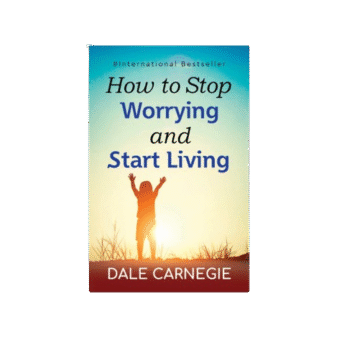 Insight Press – How To Stop Worrying and Start Living