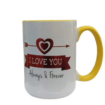 Coffee Mug - I LOVE YOU Always & Forever