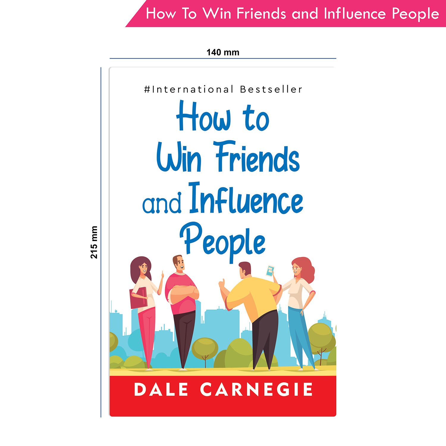 How to win friends and influence people